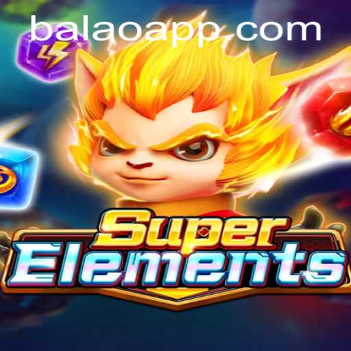 Descubra o Universo de SuperElements: O Jogo Estrelar do Momento